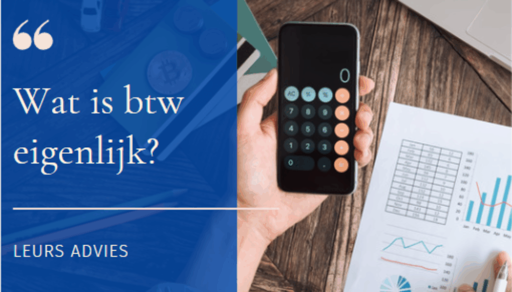 Wat is btw?