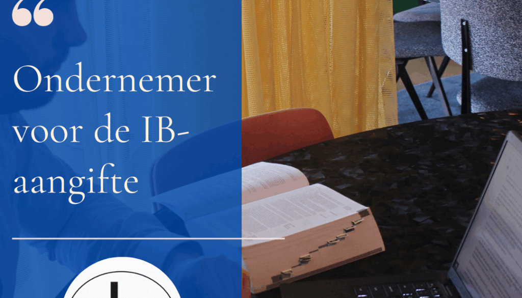 Ondernemer voor de IB-aangifte