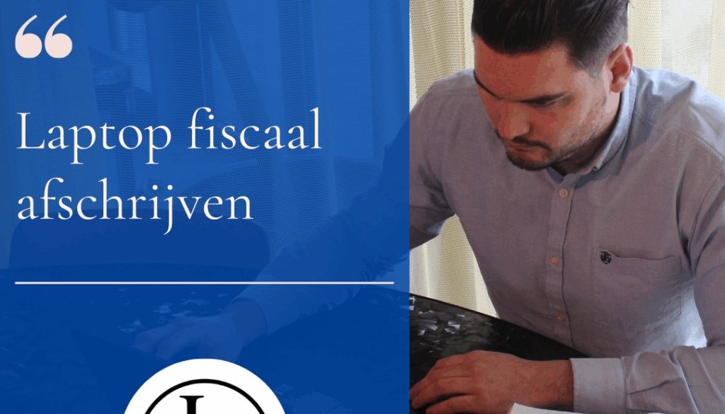 Laptop fiscaal afschrijven