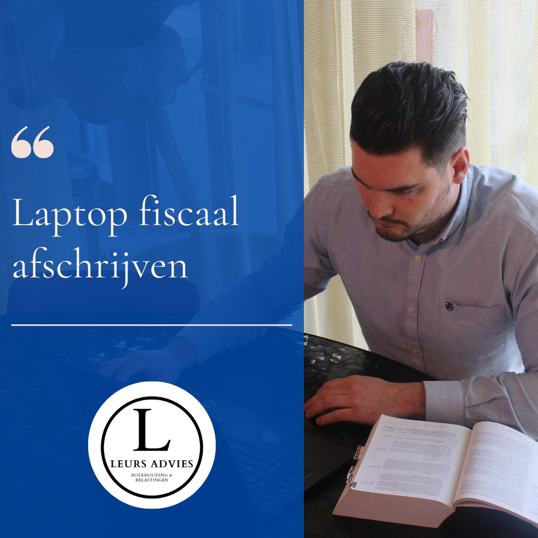 Laptop fiscaal afschrijven Laptop fiscaal afschrijven